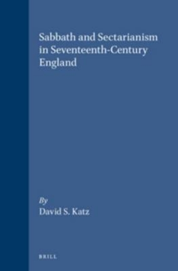 Picture of Sabbath and Sectarianism in Seventeenth-Century En