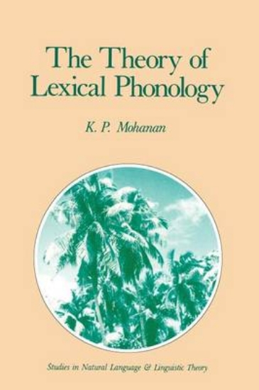 Picture of The Theory of Lexical Phonology