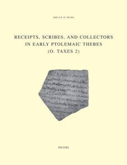 Picture of Receipts, Scribes and Collectors in Early Ptolemai