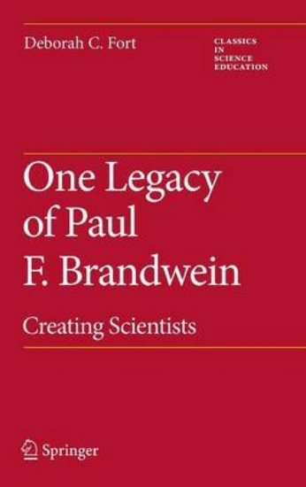 Picture of One Legacy of Paul F. Brandwein