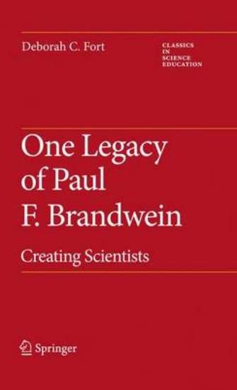 Picture of One Legacy of Paul F. Brandwein