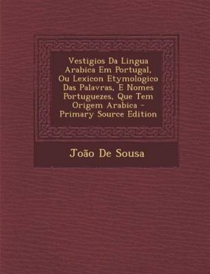 Picture of Vestigios Da Lingua Arabica Em Portugal, Ou Lexico