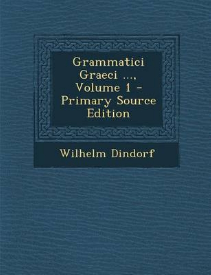 Picture of Grammatici Graeci ..., Volume 1