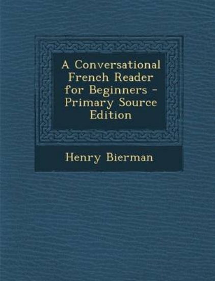 Picture of A Conversational French Reader for Beginners