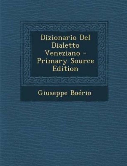 Picture of Dizionario del Dialetto Veneziano