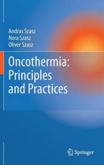 Picture of Oncothermia: Principles and Practices