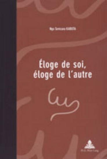 Picture of Eloge de Soi, Eloge de l'Autre