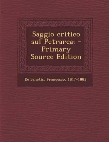 Picture of Saggio Critico Sul Petrarca