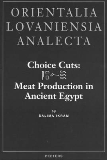 Picture of Choice Cuts: Meat Production in Ancient Egypt