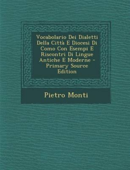 Picture of Vocabolario Dei Dialetti Della Citta E Diocesi Di