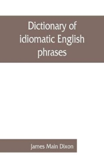 Picture of Dictionary of idiomatic English phrases