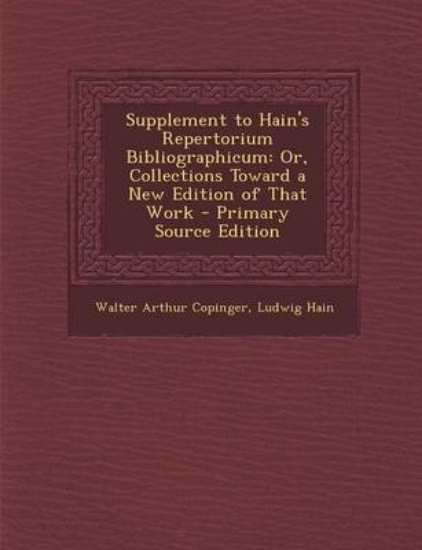 Picture of Supplement to Hain's Repertorium Bibliographicum