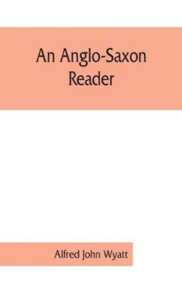 Picture of An Anglo-Saxon reader