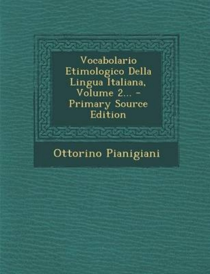 Picture of Vocabolario Etimologico Della Lingua Italiana, Vol