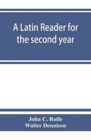 Picture of A Latin reader for the second year, with notes, ex