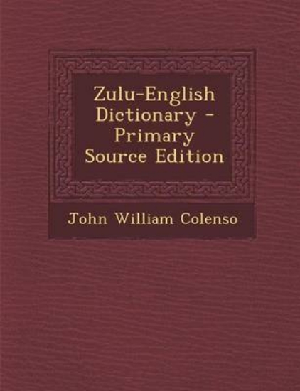 Picture of Zulu-English Dictionary - Primary Source Edition