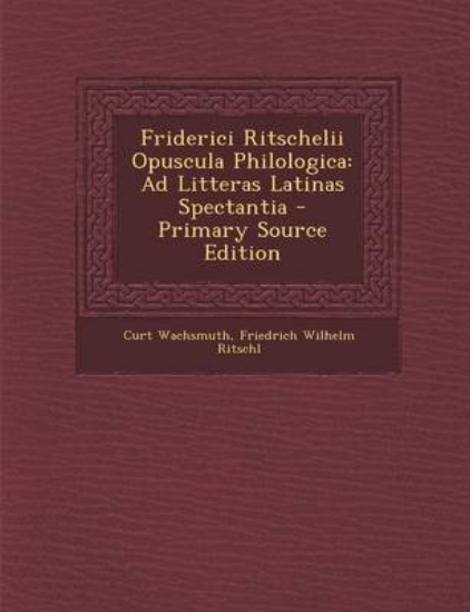 Picture of Friderici Ritschelii Opuscula Philologica