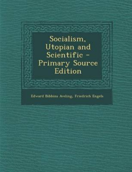 Picture of Socialism, Utopian and Scientific - Primary Source