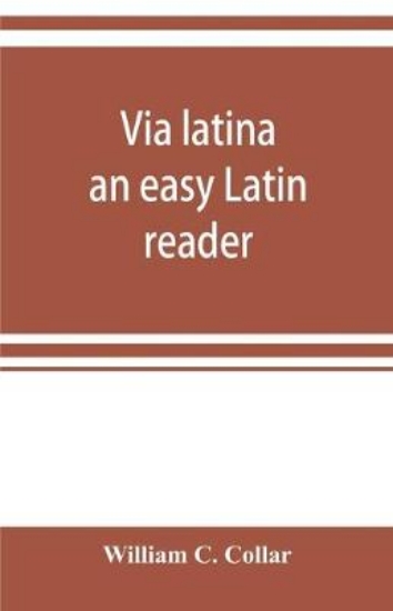 Picture of Via latina; an easy Latin reader