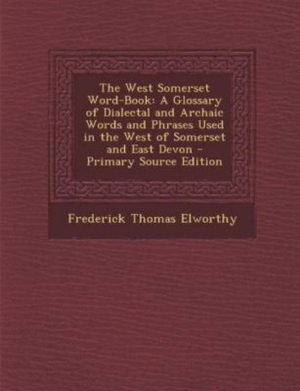 Picture of The West Somerset Word-Book