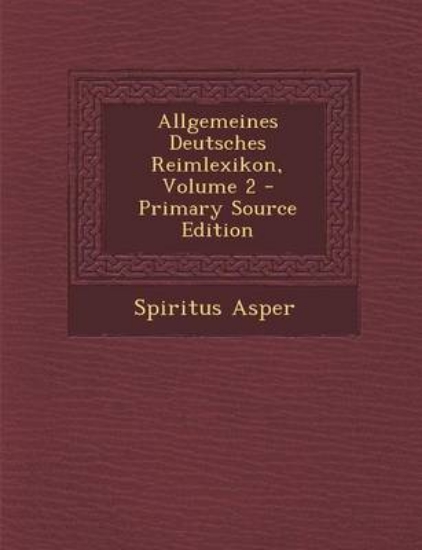 Picture of Allgemeines Deutsches Reimlexikon, Volume 2 - Prim