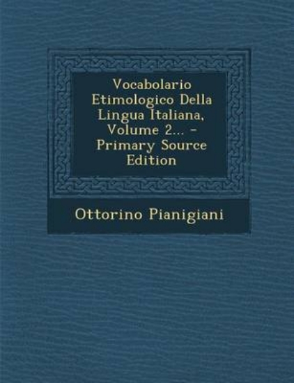 Picture of Vocabolario Etimologico Della Lingua Italiana, Vol