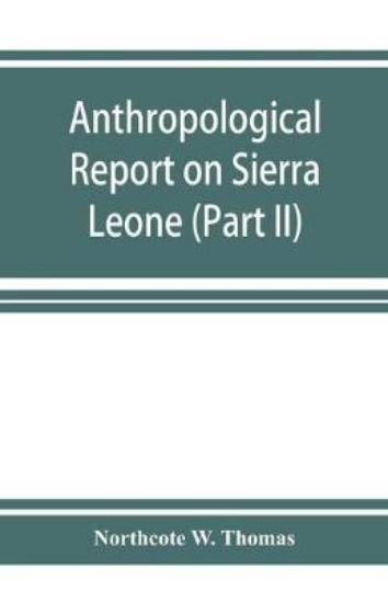 Picture of Anthropological report on Sierra Leone (Part II) T