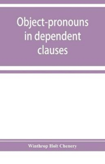 Picture of Object-pronouns in dependent clauses. A study in o