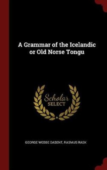 Picture of A Grammar of the Icelandic or Old Norse Tongu