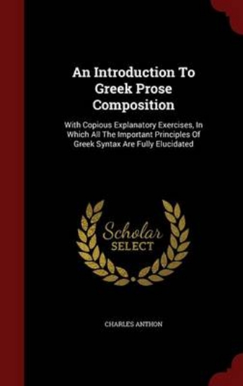 Picture of An Introduction to Greek Prose Composition