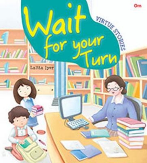 Picture of Wait for Your Turn