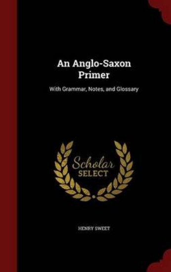 Picture of An Anglo-Saxon Primer