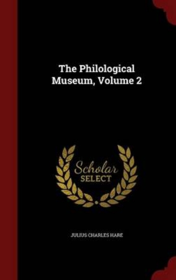 Picture of The Philological Museum; Volume 2