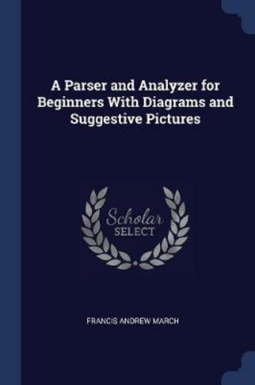 Picture of A Parser and Analyzer for Beginners with Diagrams