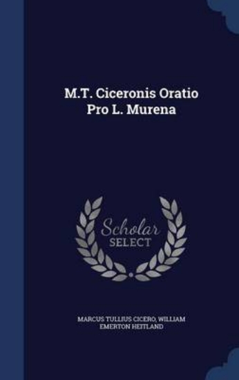 Picture of M.T. Ciceronis Oratio Pro L. Murena