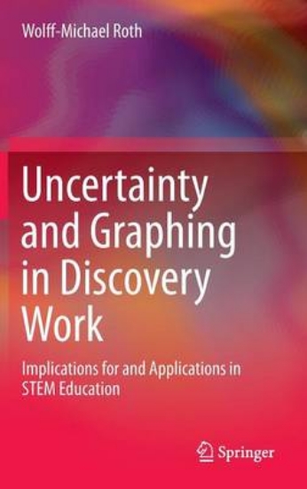 Picture of Uncertainty and Graphing in Discovery Work