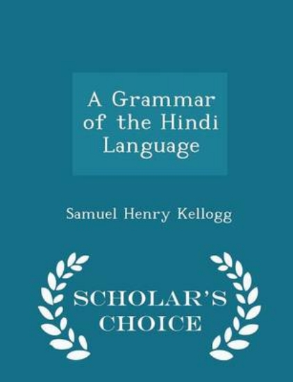 Picture of A Grammar of the Hindi Language - Scholar's Choice