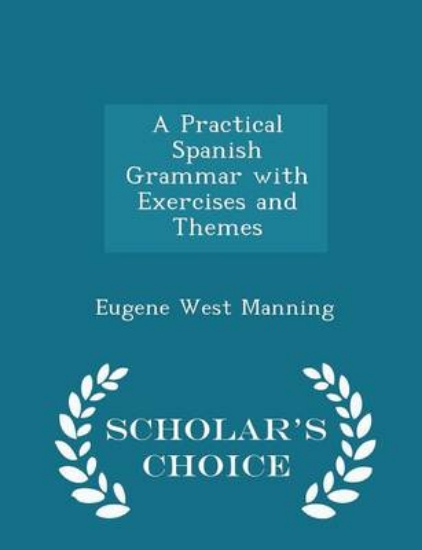 Picture of A Practical Spanish Grammar with Exercises and The