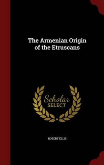 Picture of The Armenian Origin of the Etruscans