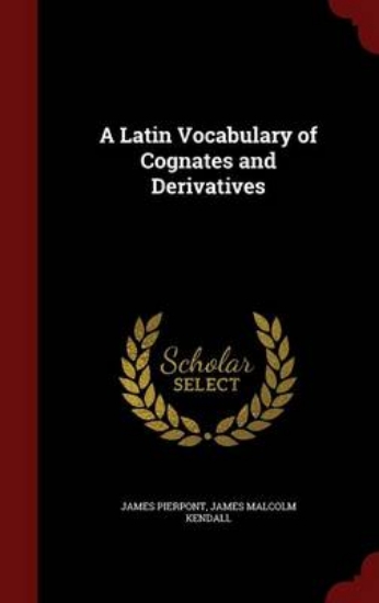 Picture of A Latin Vocabulary of Cognates and Derivatives