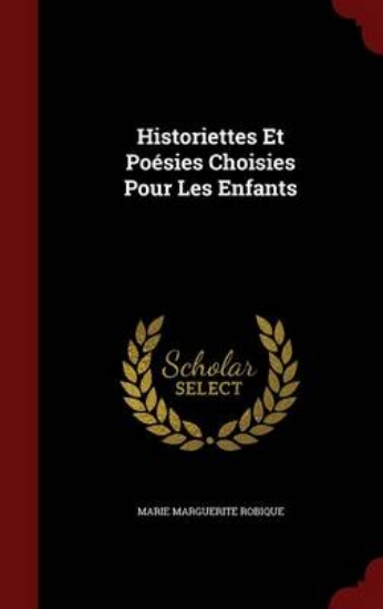 Picture of Historiettes Et Poesies Choisies Pour Les Enfants