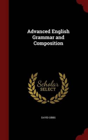 Picture of Advanced English Grammar and Composition