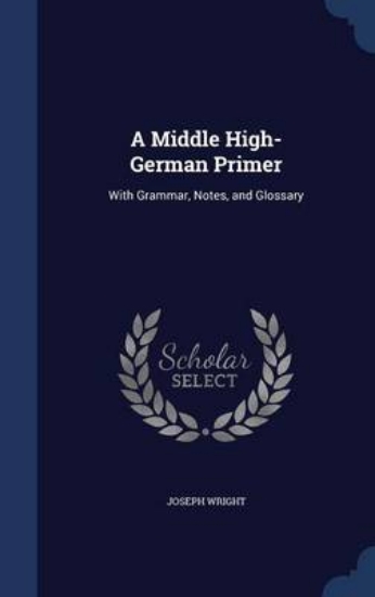 Picture of A Middle High-German Primer