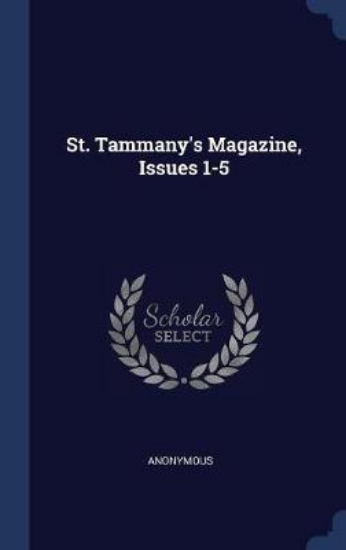 Picture of St. Tammany's Magazine, Issues 1-5