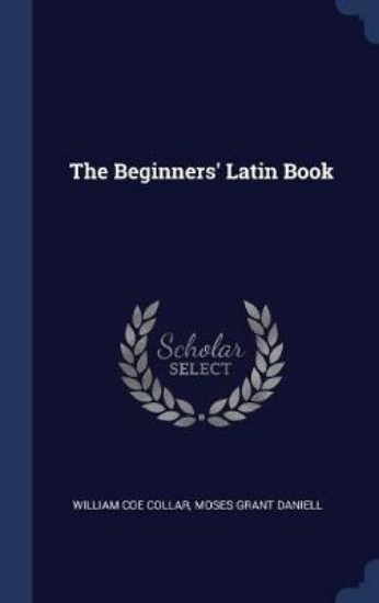 Picture of The Beginners' Latin Book