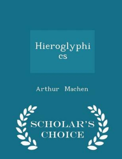 Picture of Hieroglyphics - Scholar's Choice Edition