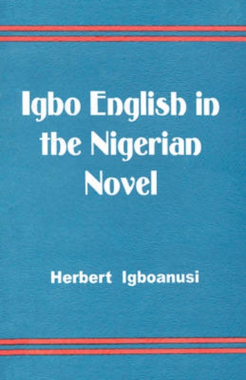 Picture of Igbo English in the Nigerian Novel