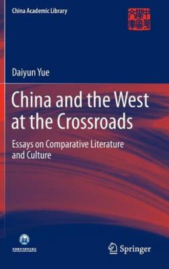 Picture of China and the West at the Crossroads