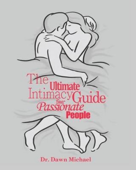 Picture of The Ultimate Intimacy Guide for Passionate People