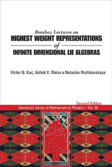 Picture of Bombay Lectures on Highest Weight Representations